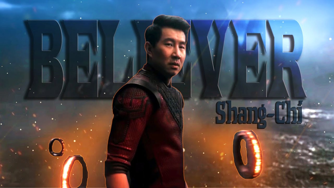 Shang Chi Tribute - Believer