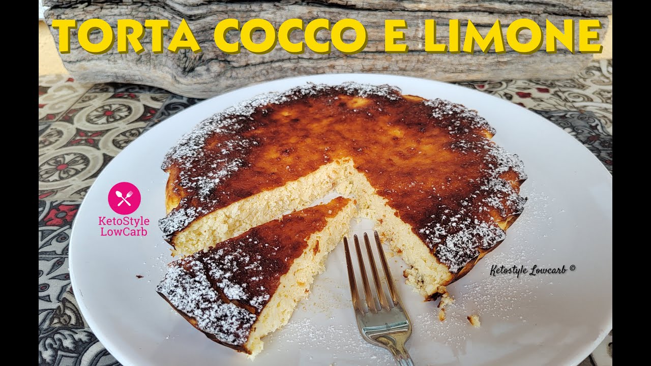 MAGNIFICA !!!  Torta keto COCCO LIMONE buonissima e freschissima