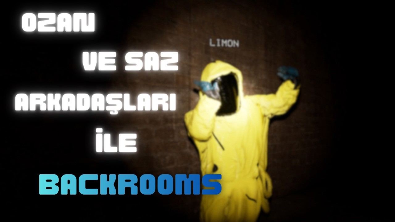 Ozan ve Saz Arkadaşları ile Backrooms - Müstakbel Mistiksel Gece Yayını