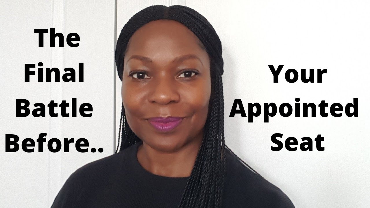 Prophetic Word: The Final Battle Before Your Appointed Seat #LettingGoOf #TheSauls