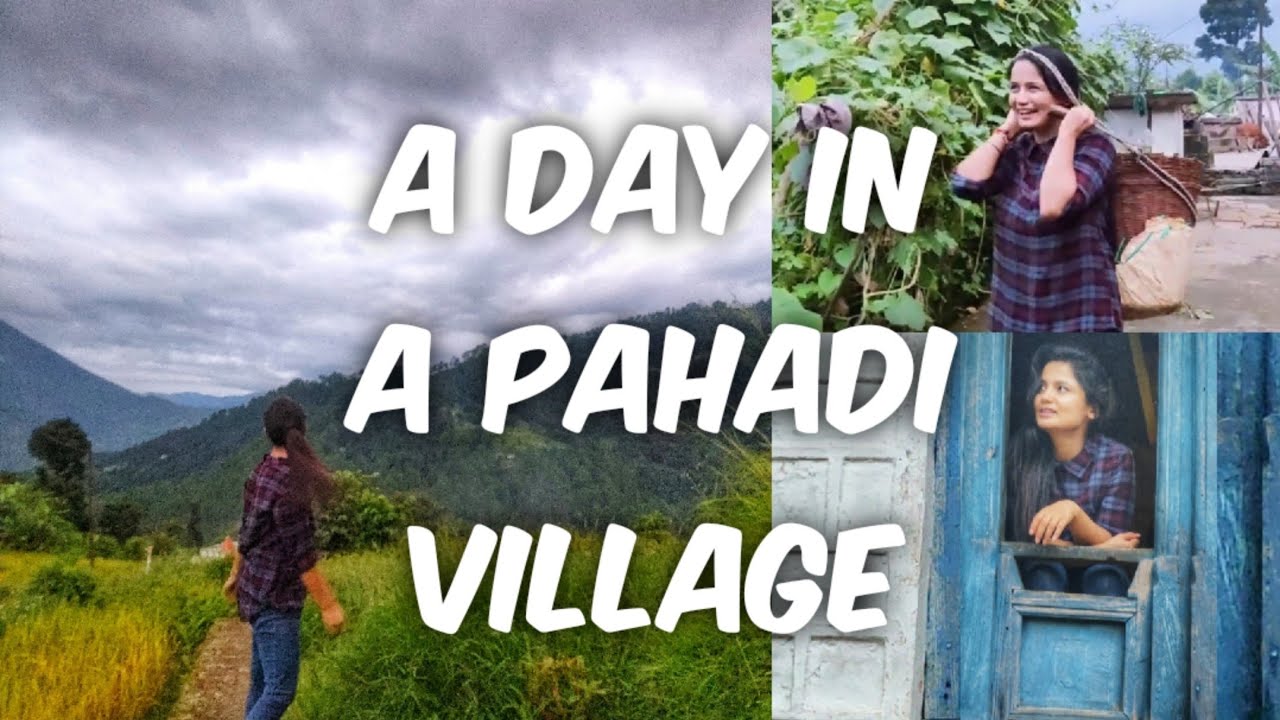 PAMTODI- A Day In A Pahadi Village || Kumaoni Village || Didihat || Pithoragarh || Uttarakhand