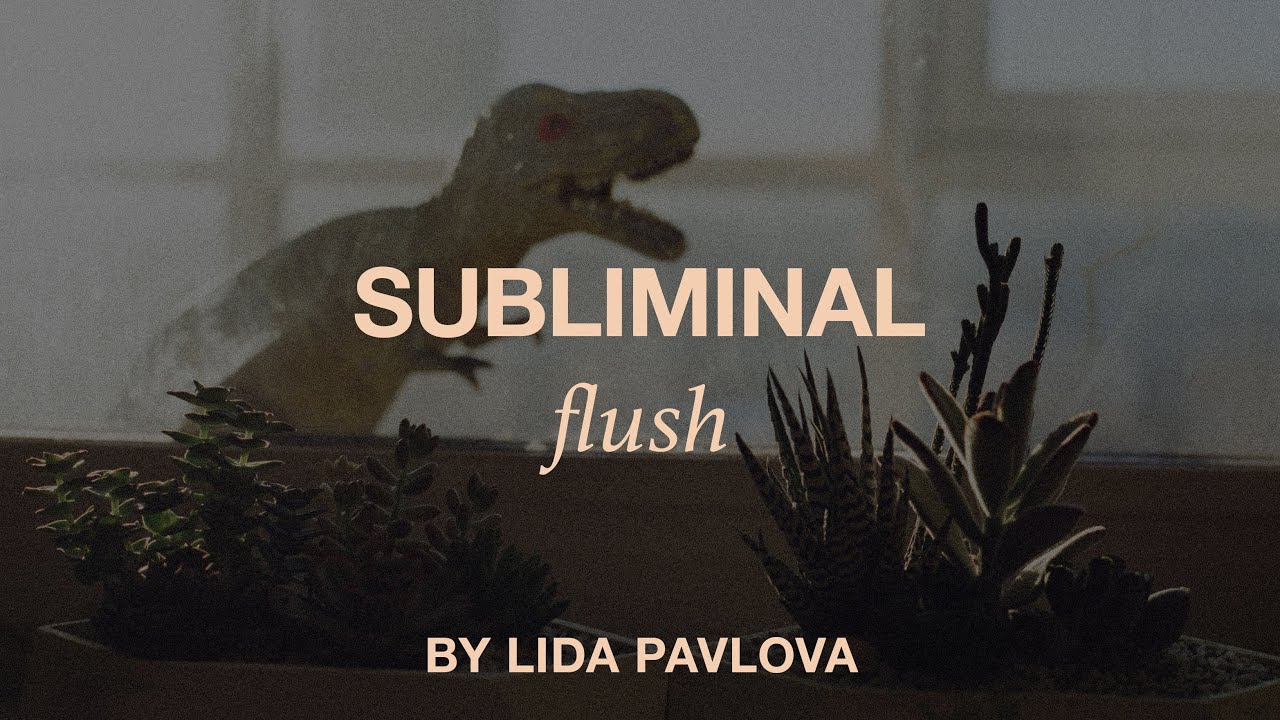 Magical subliminal: Flush