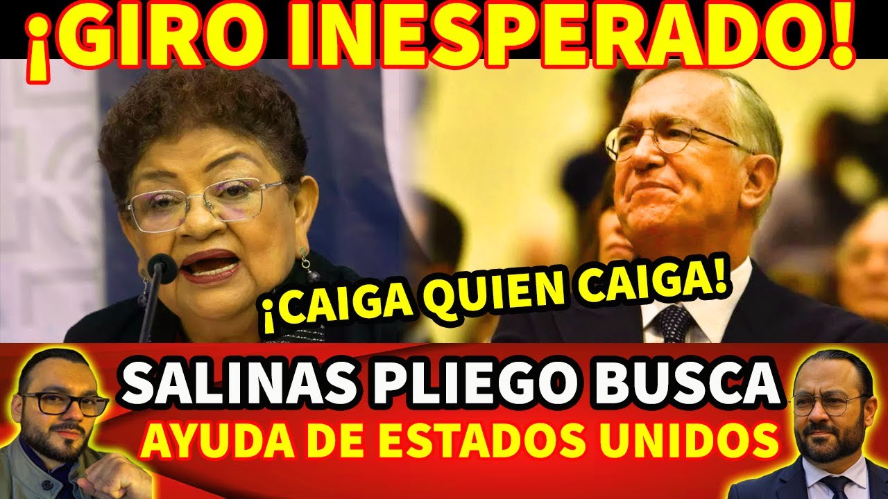 GIRO INESPERADO! SALINAS PLIEGO BUSCA AYUDA EN LOS ESTADOS UNIDOS