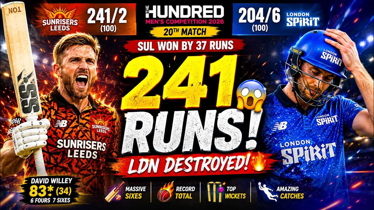241 RUNS! 😱 Sunrisers Leeds DESTROY London Spirit | SUL vs LDN Highlights 2026