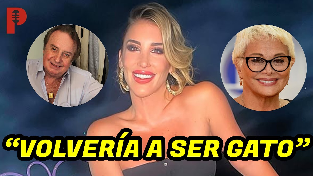 AYELEN PALEO CONFIESA QUE VOLVERÍA A SER GATO