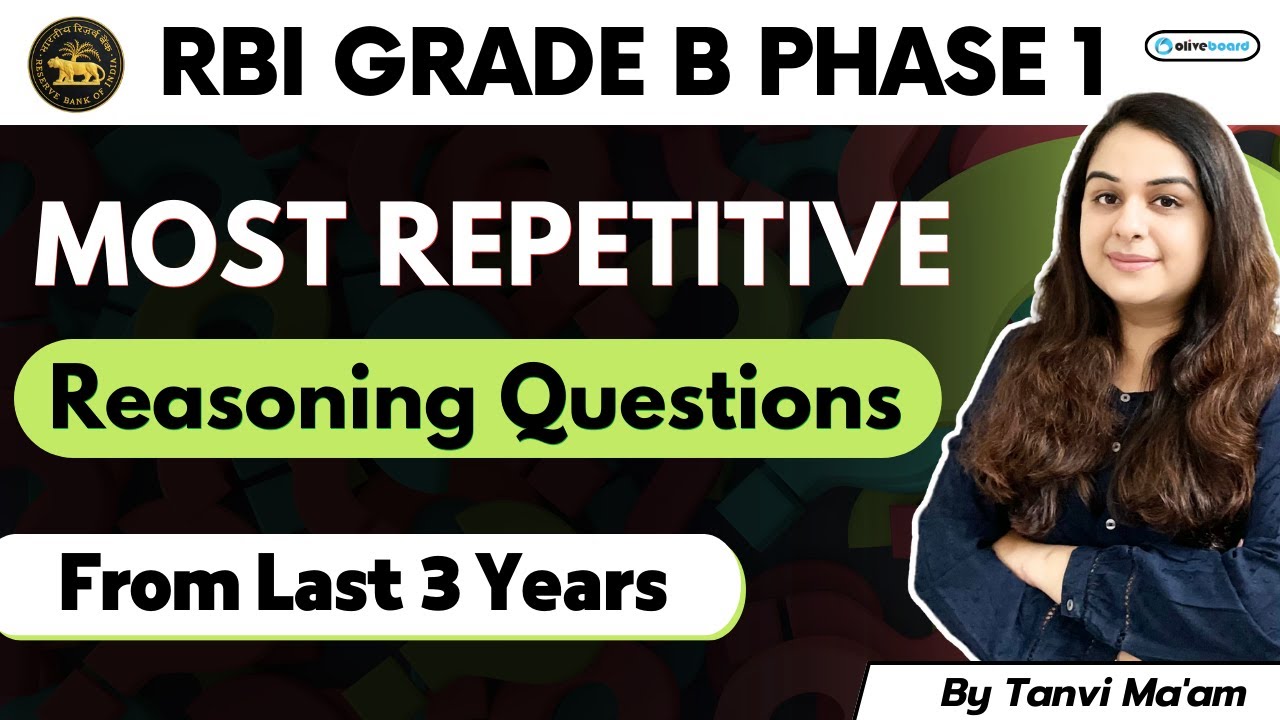 Most Repeated Reasoning Questions for RBI Grade B 2023 Exam I Previous Year Reasoning Questions