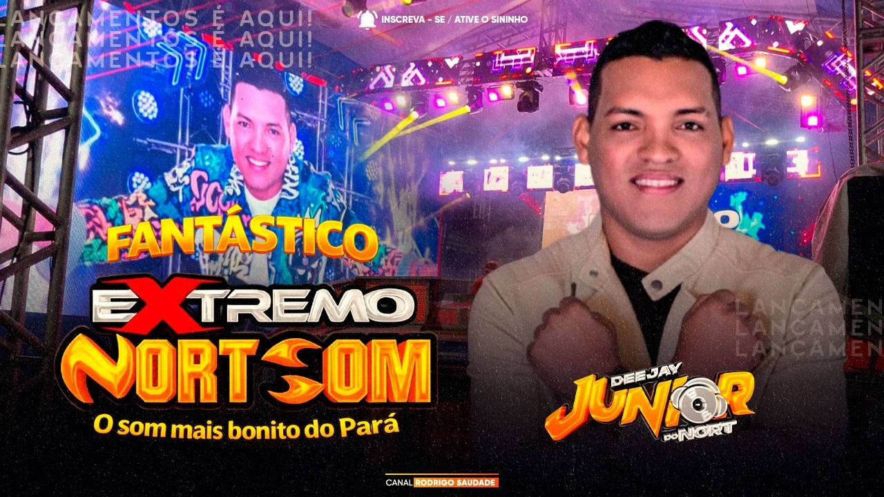 FANTÁSTICO EXTREMO NORT SOM I DJ JUNIOR AO VIVO NO SITIOS BAR SAUDADE X MARCANTE