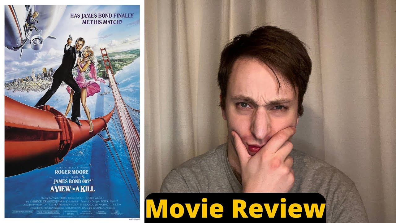 A View to a Kill - Movie Review