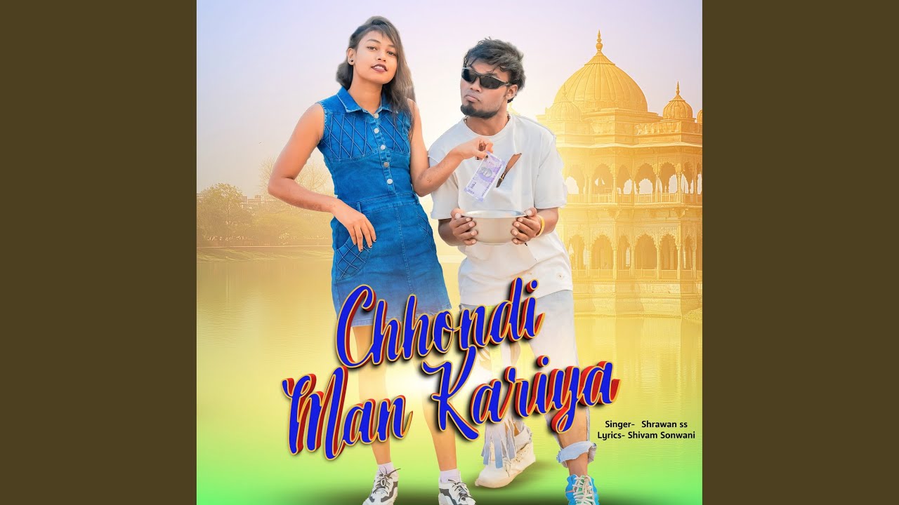 Chhondi Man Kariya (Nagpuri Mix)