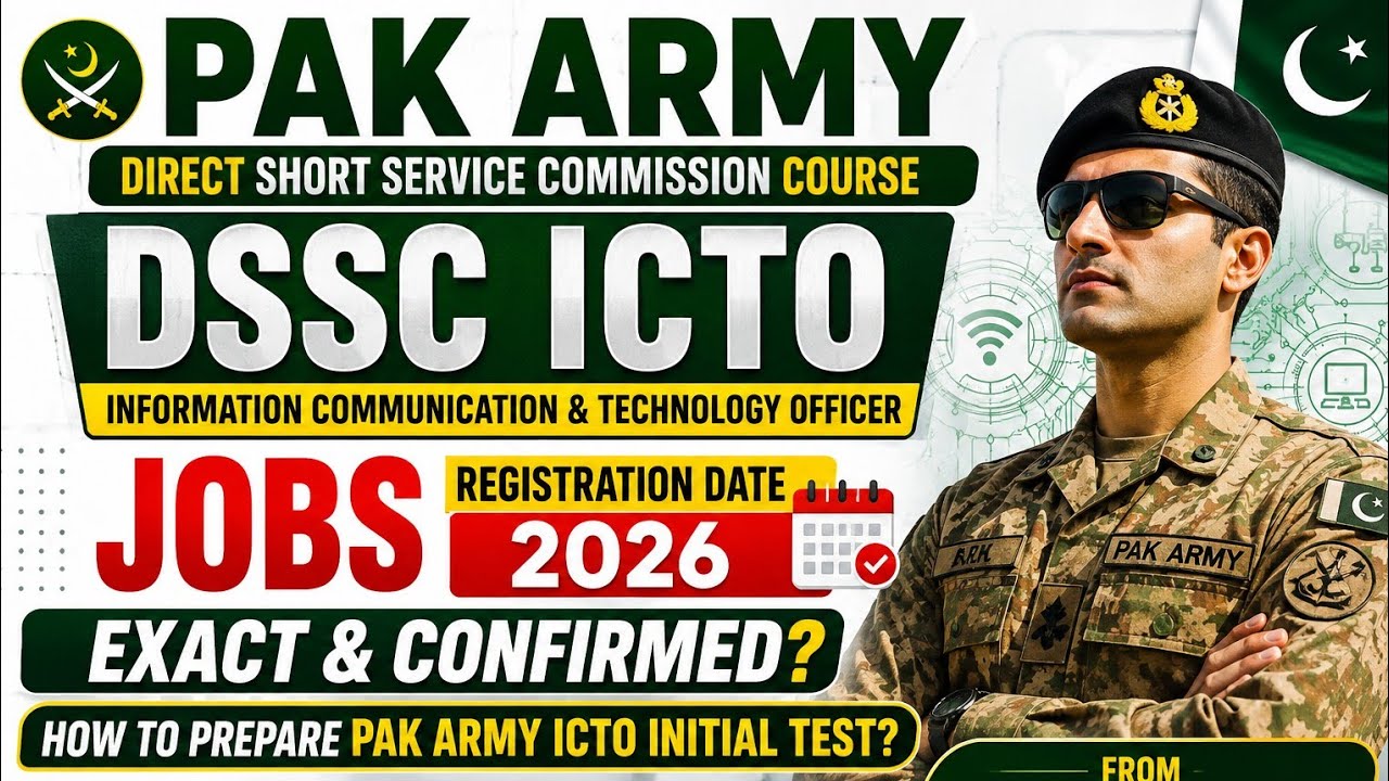 Pak Army DSSC Officer (ICTO) Jobs 2026  Registration Date, Initial Test Preparation & Complete Guide