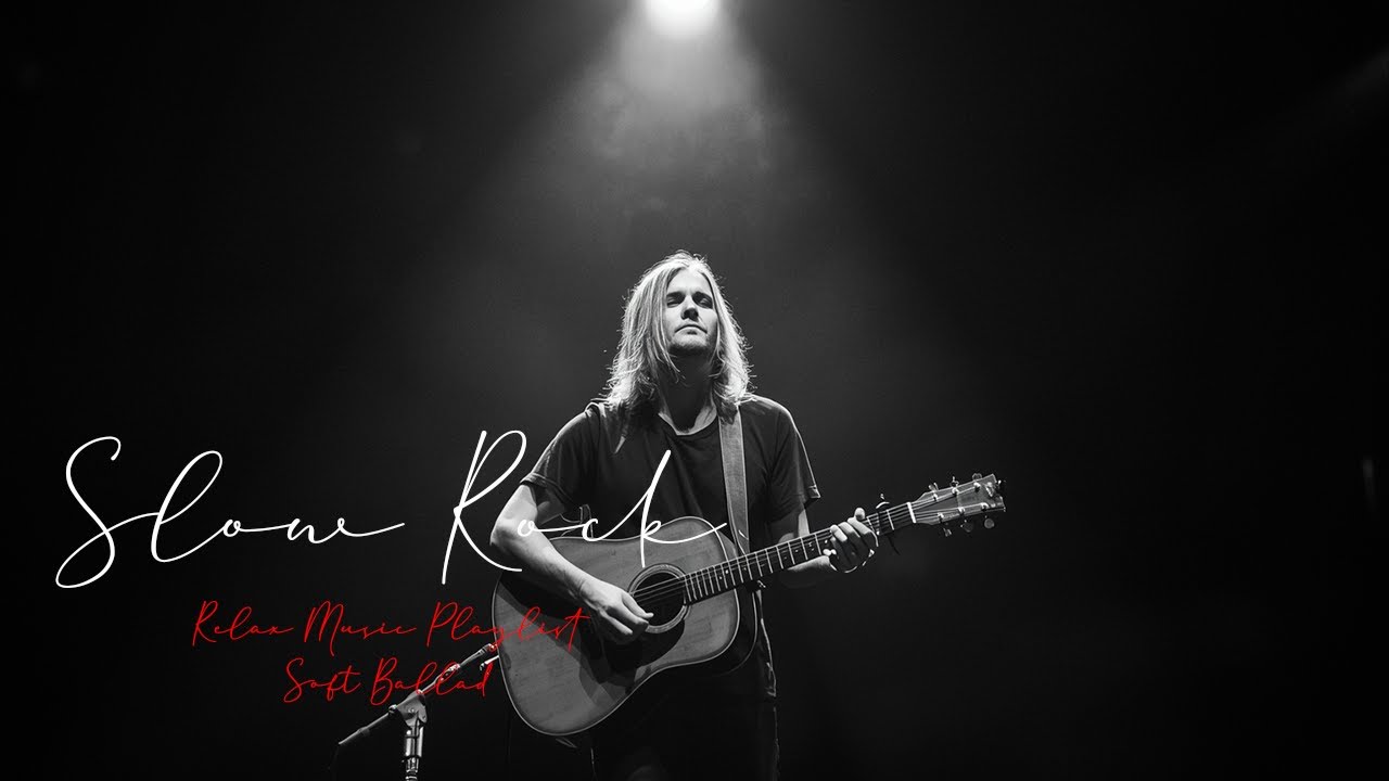 🎶 Slow Rock & Classic Rock Ballads – Nostalgic Emotions That Last Forever 🔥