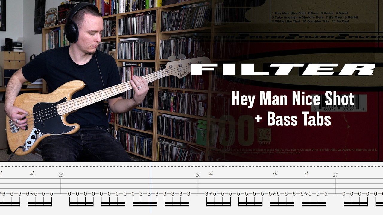 Filter - Hey Man Nice Shot - Bass Cover + tabs