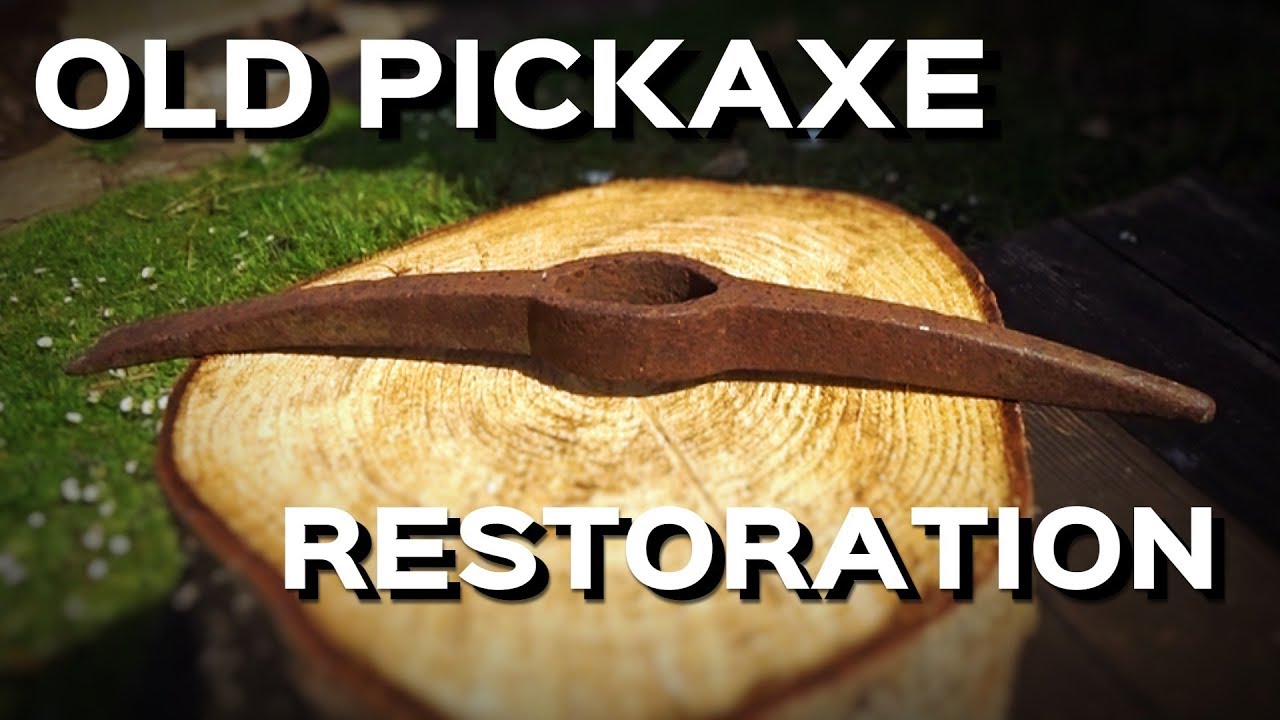 Antique Pickaxe Restoration