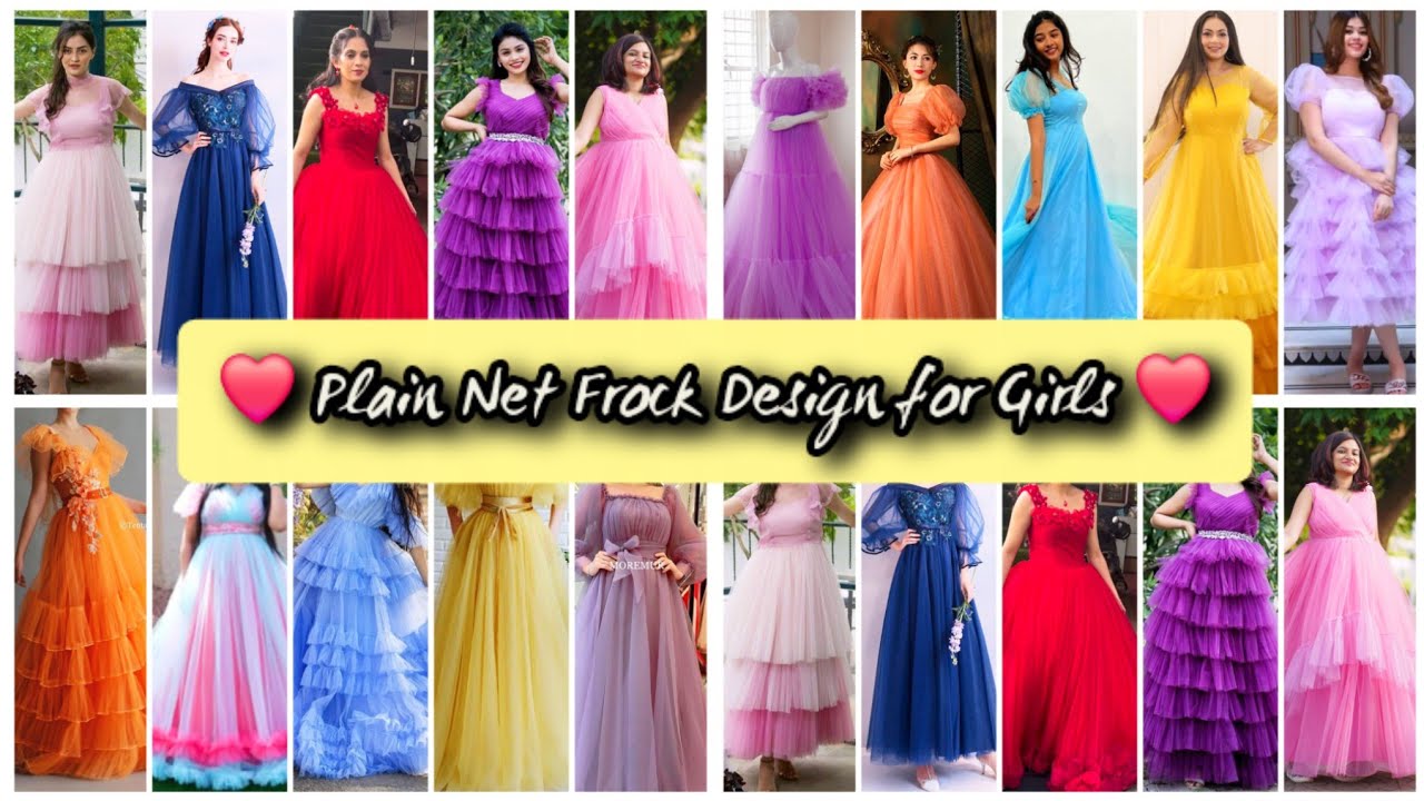 40+ Party Wear Long Frock Design Ideas for Girls | Plain Net Dress Design Plain Net Frocks