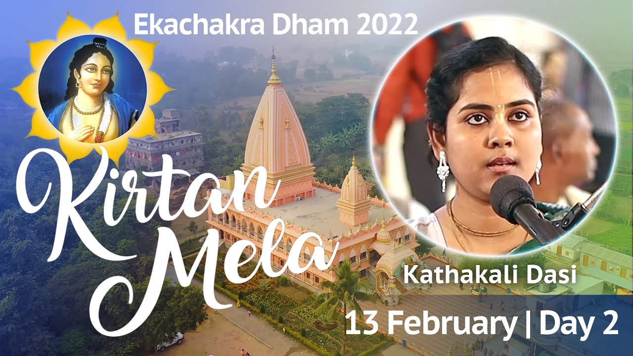 13.02.2022 || H.G. Kathakali Dasi || Day 2 || Ekachakra Kirtan Mela 2022
