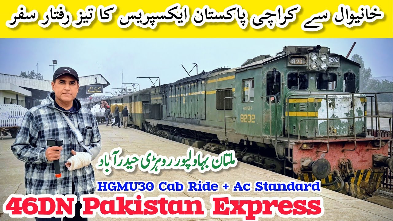 46DN Pakistan Express Cab Ride and Ac Standard Travel from Khanewal to Karachi