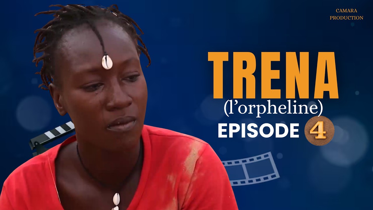 TRENA (L'Orpheline) Episode 4 - Film Malien en Bambara