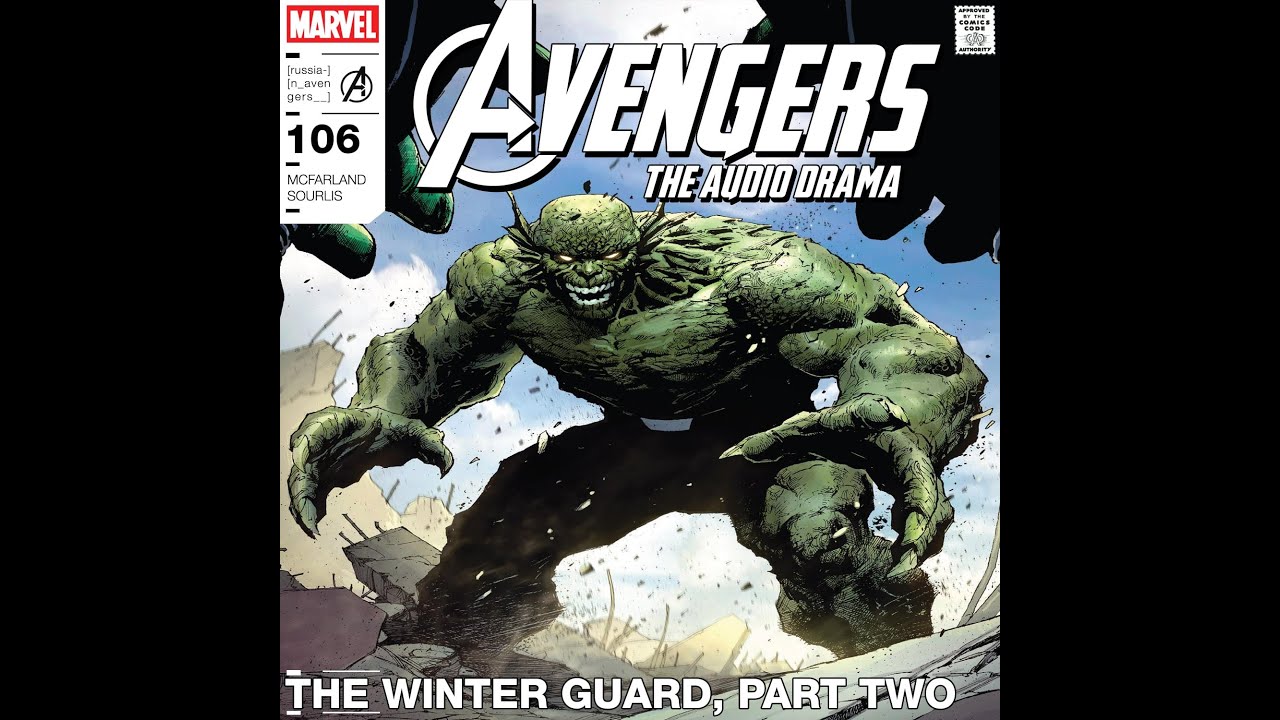 Avengers: The Audio Drama 
