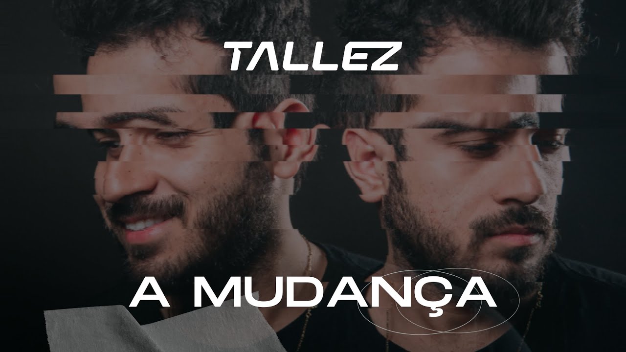 Tallez - A Mudan&ccedil;a (Original Mix)