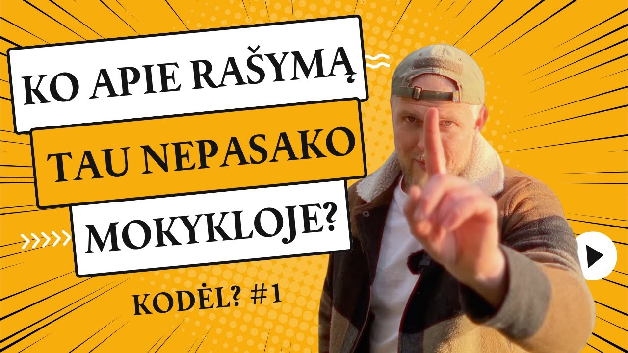 Ko apie rašinėlių rašymą tau nepasako mokykloje? (KODĖL? #1)