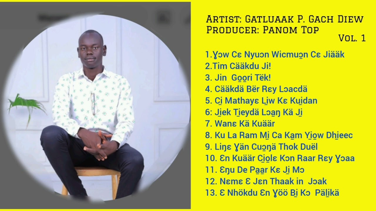 Best Songs of Gatluak P. Gach Diew