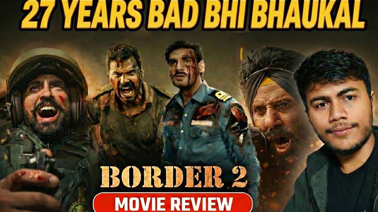 Border 2: 27 साल बाद वापसी – Emotional या Overrated? | Hindi Review