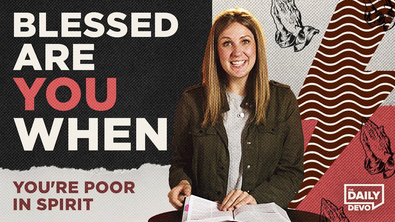 Poor In Spirit | Daily Devo Bible Study