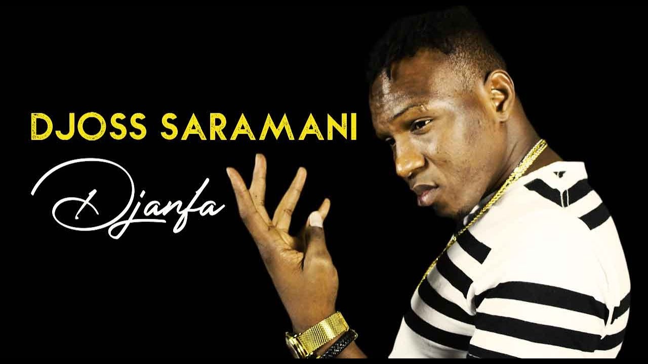 Djoss Saramani - Djanfa (Officiel 2021)