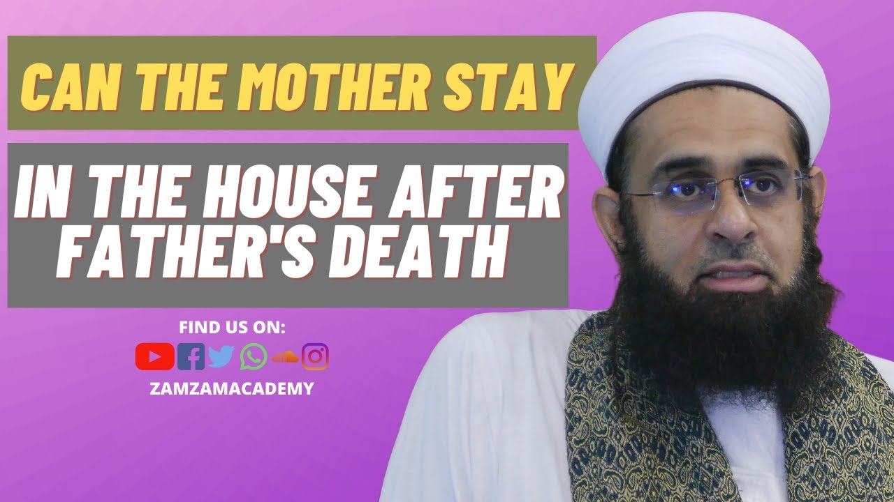 Inheritance Issues: Can the Mother Stay in the House After Father's Death | Dr. Mufti Abdur-Rahman