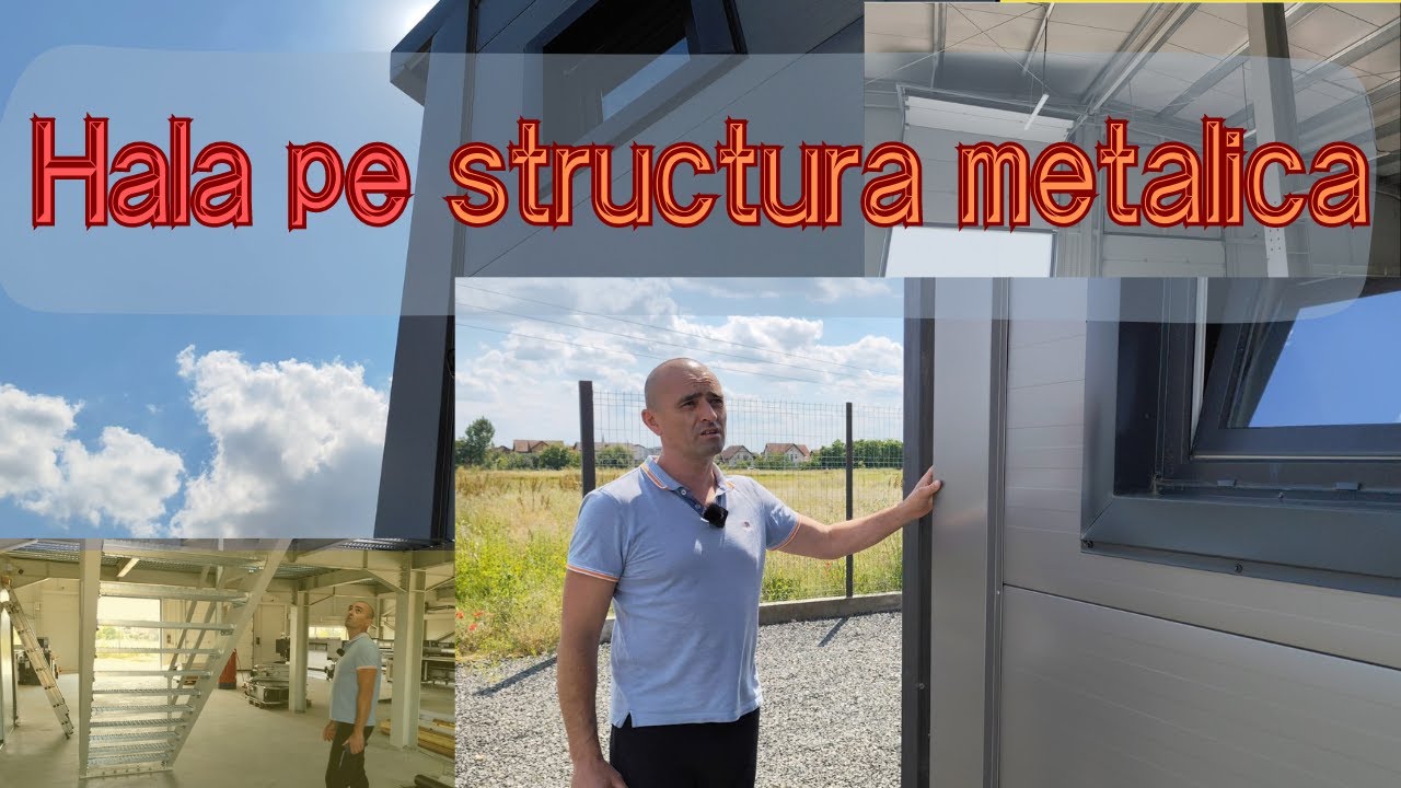 Hala pe structura metalica cu inchideri din panouri sandwich
