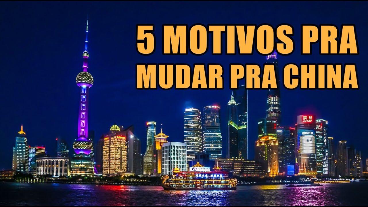 PORQU&Ecirc; SE MUDAR PRA CHINA?