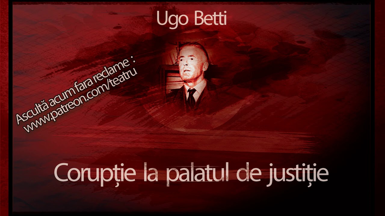 Ugo Betti - Coruptie la palatul de justitie (1983) #teatruaudio #teatruradiofonic #teatruonline