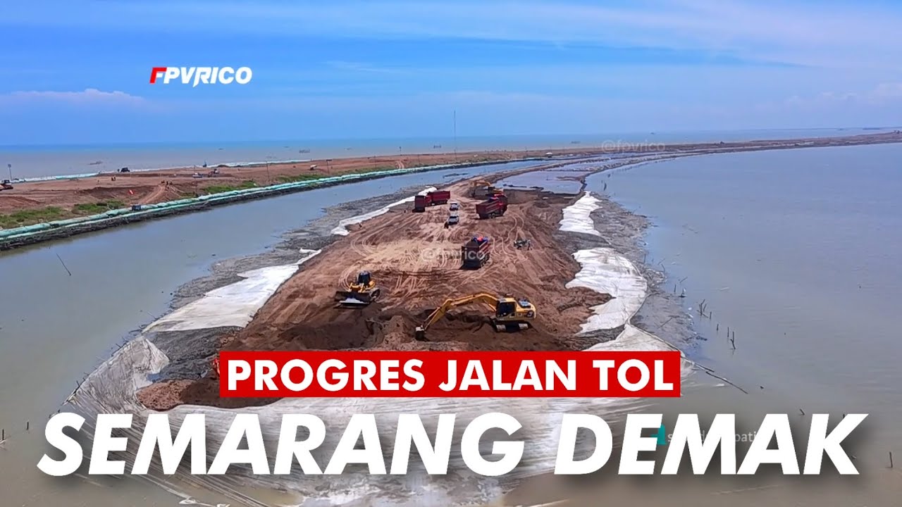 PENGERJAAN TOL SEMARANG DEMAK VIDEO DRONE FOOTAGE | TOL TANGGUL LAUT MATRAS BAMBU TERBARU