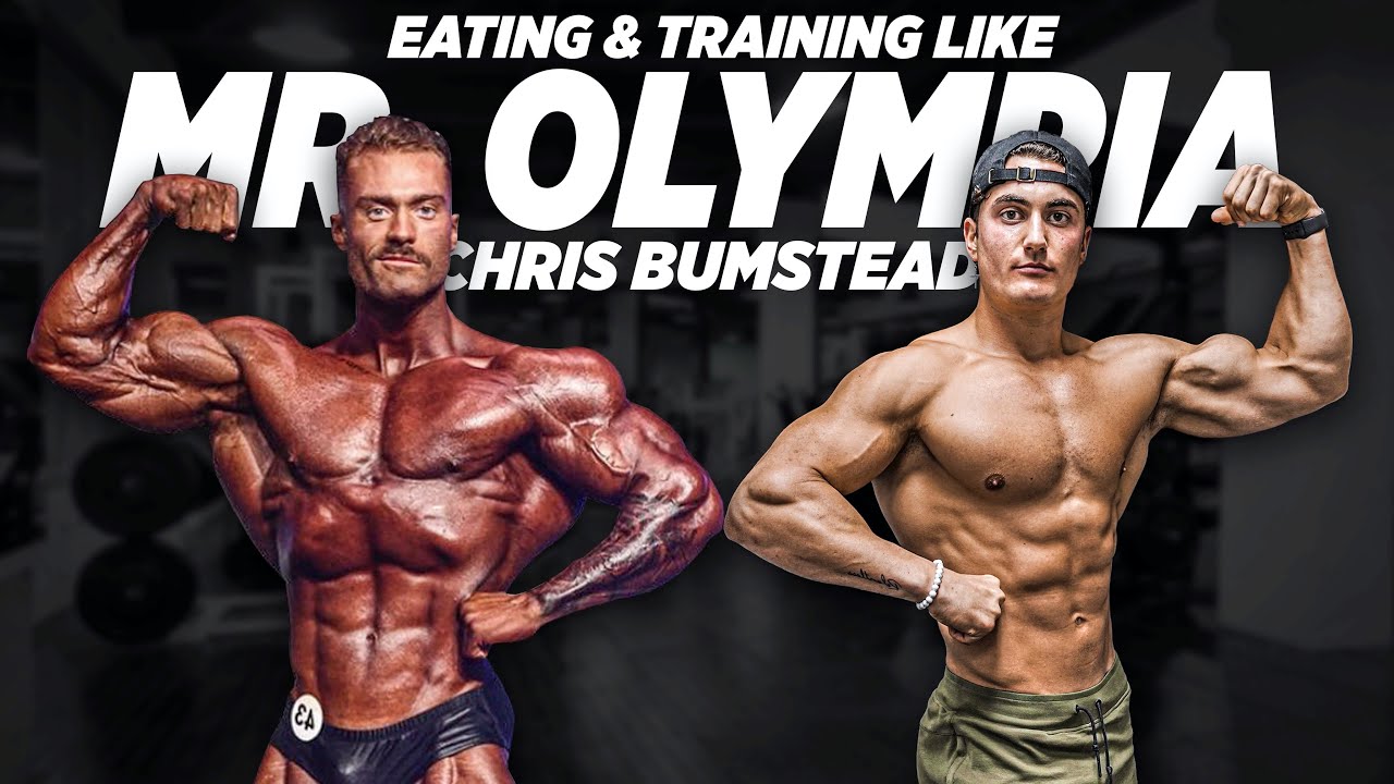 EATING & TRAINING LIKE MR. OLYMPIA FOR A DAY | CHRIS BUMSTEAD DIET & WORKOUT