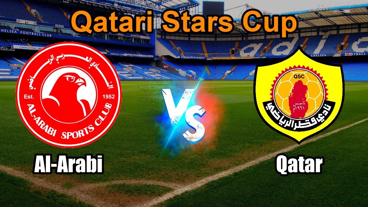 Al-Arabi vs Qatar Live Score Qatari Stars Cup