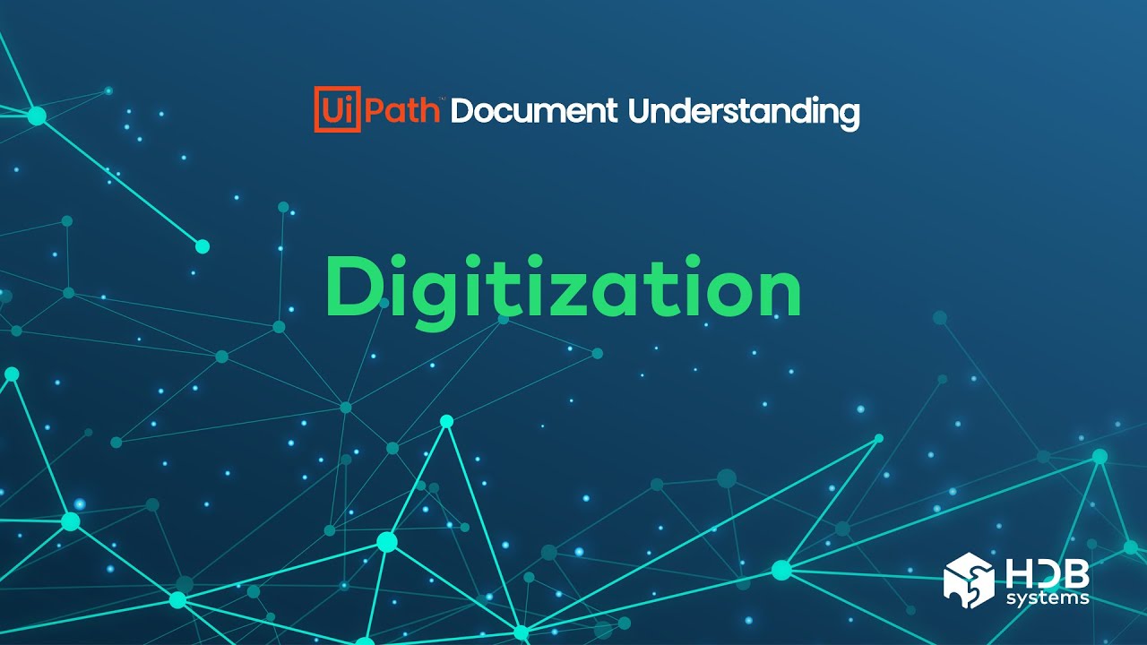 UIPATH'S DOCUMENT UNDERSTANDING with ML - Digitization (ENG)