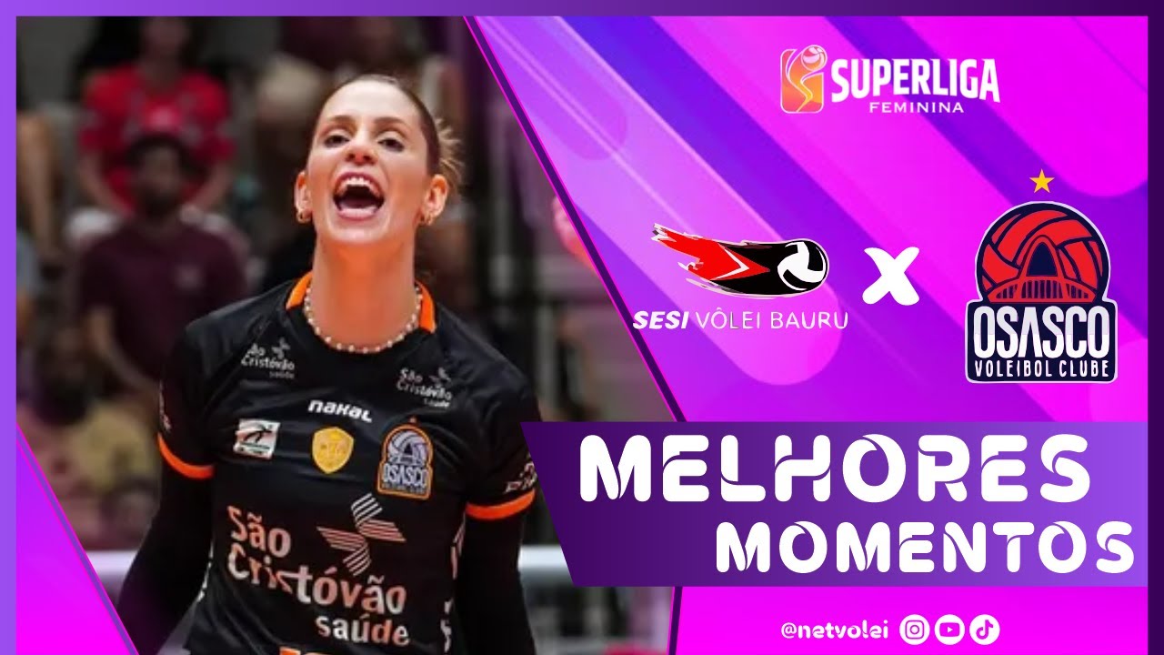 SESI BAURU vs OSASCO | Melhores Momentos | Superliga Feminina 25/26