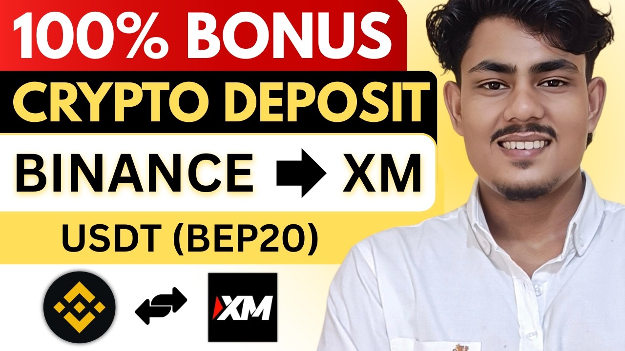How to Deposit in XM: Get 100% Bonus | How to Deposit in XM via Binance USDT BEP20
