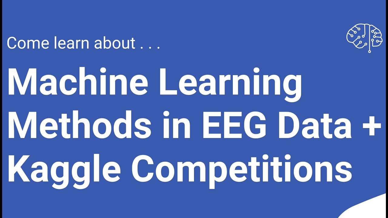 ML methods with EEG data + Kaggle Competitions