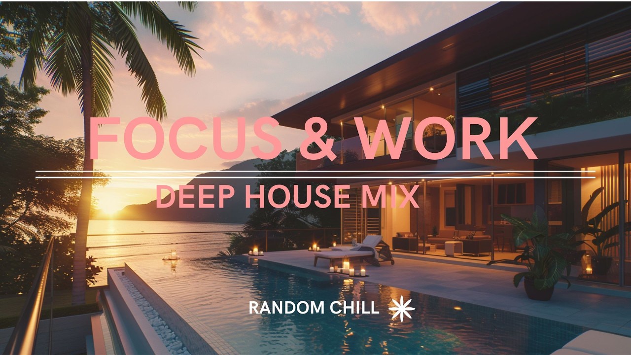 Calm Deep House for Focus & Work (105 BPM) | Evening Sunset Background
