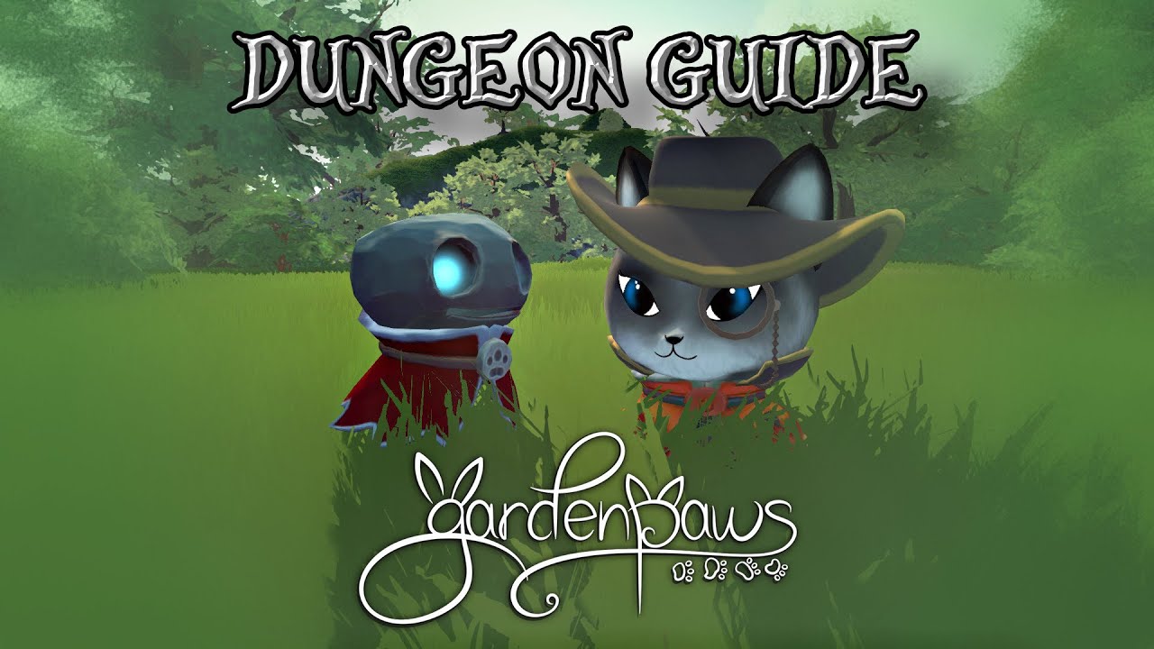 GARDEN PAWS - The Ultimate Dungeon Guide - All You Need To Know Before You Enter