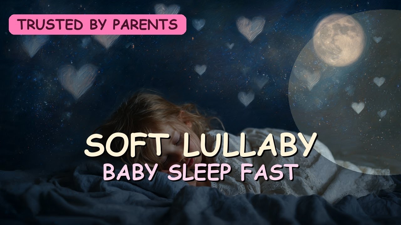Fall Asleep in Minutes 🌟 Magical Bedtime Lullaby & Deep Sleep Music for Babies