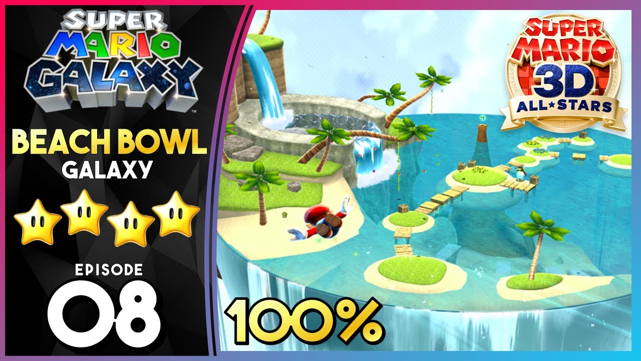 BEACH BOWL GALAXY! - Part 8 - Super Mario Galaxy (3D All-Stars) 100% Gameplay Walkthrough