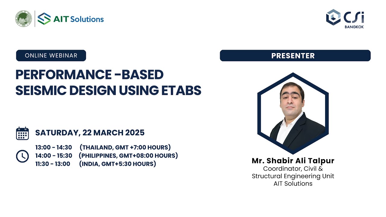 Webinar - Performance-based Seismic Design Using ETABS - Mr. Shabir Ali Talpur