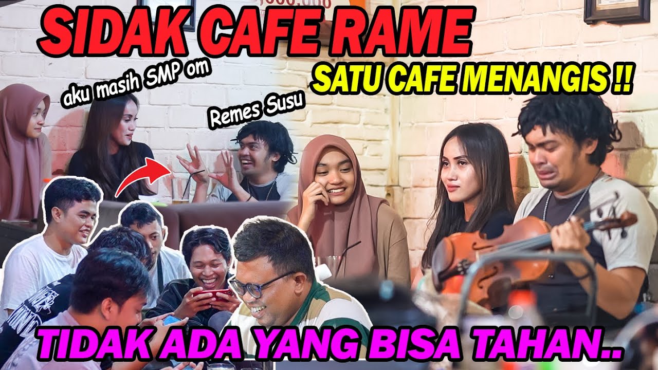 Sidak Cafe Rame, Satu Cafe Menangis | Tidak Ada Yang Bisa Tahan