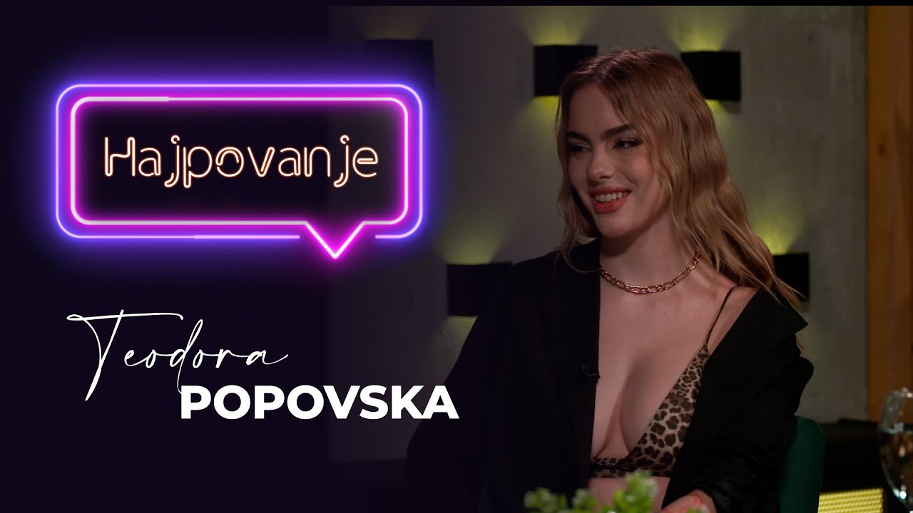 Teodora Popovska: Želim da smanjim grudi! Ne smeta mi poređenje sa Emom Radujko! |HYPETV