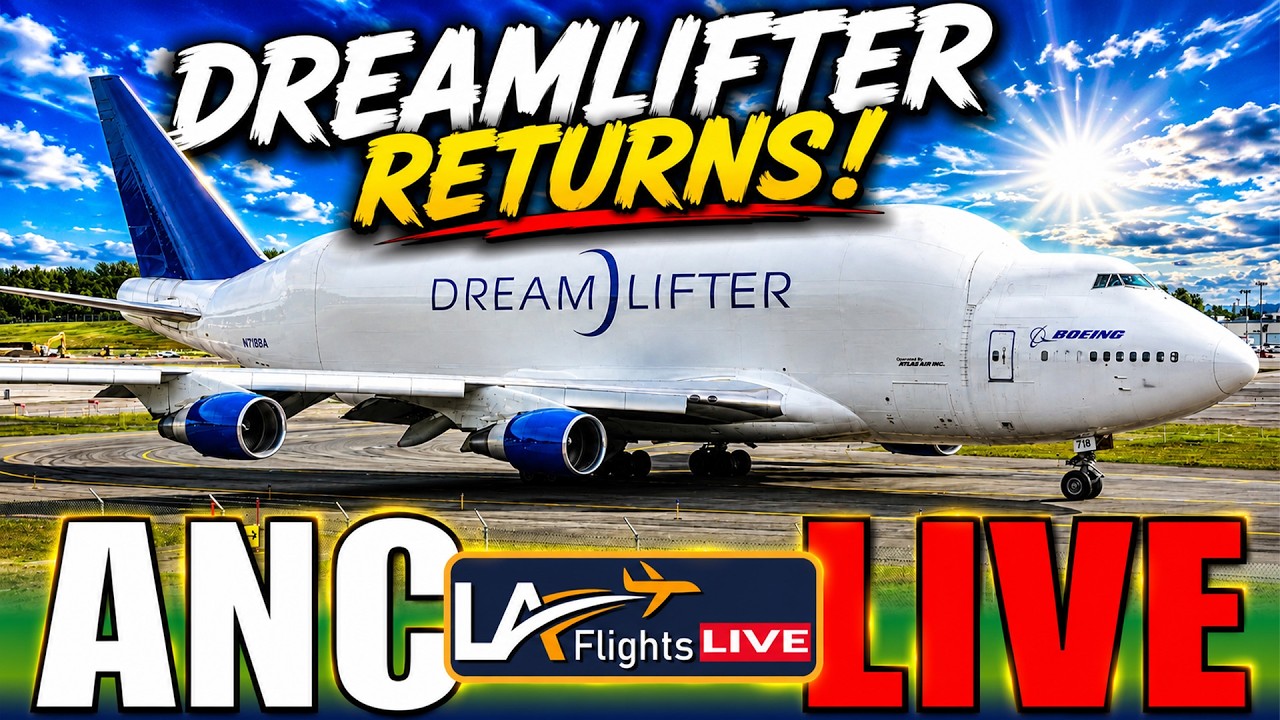 🔴LIVE DREAM-LIFTER B747 RETURNS! ANCHORAGE CARGO HEAVEN!| JULY 31, 2026 | ANC PLANE SPOTTING