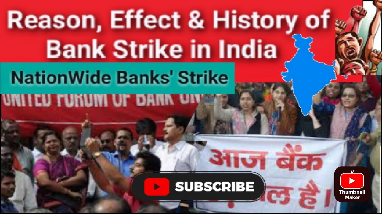 NationWide Banks' Strike || Reason, Effect & History of Bank Strike in India