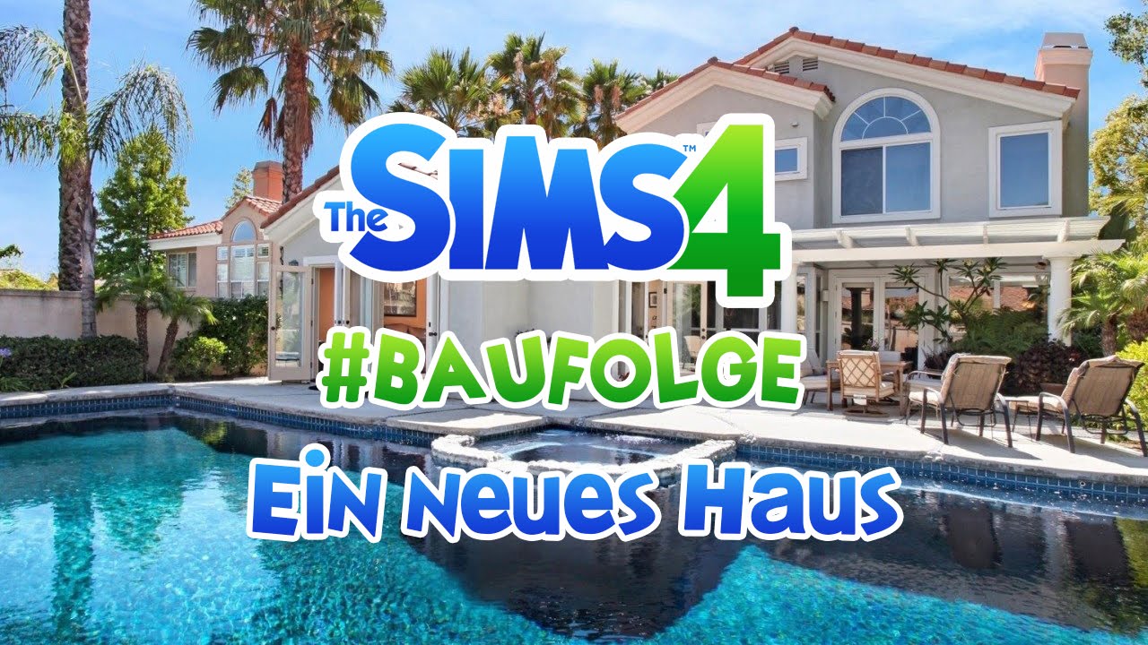 Let's Play Die Sims 4 #BAUFOLGE - Ein neues Haus für Julie und Julia