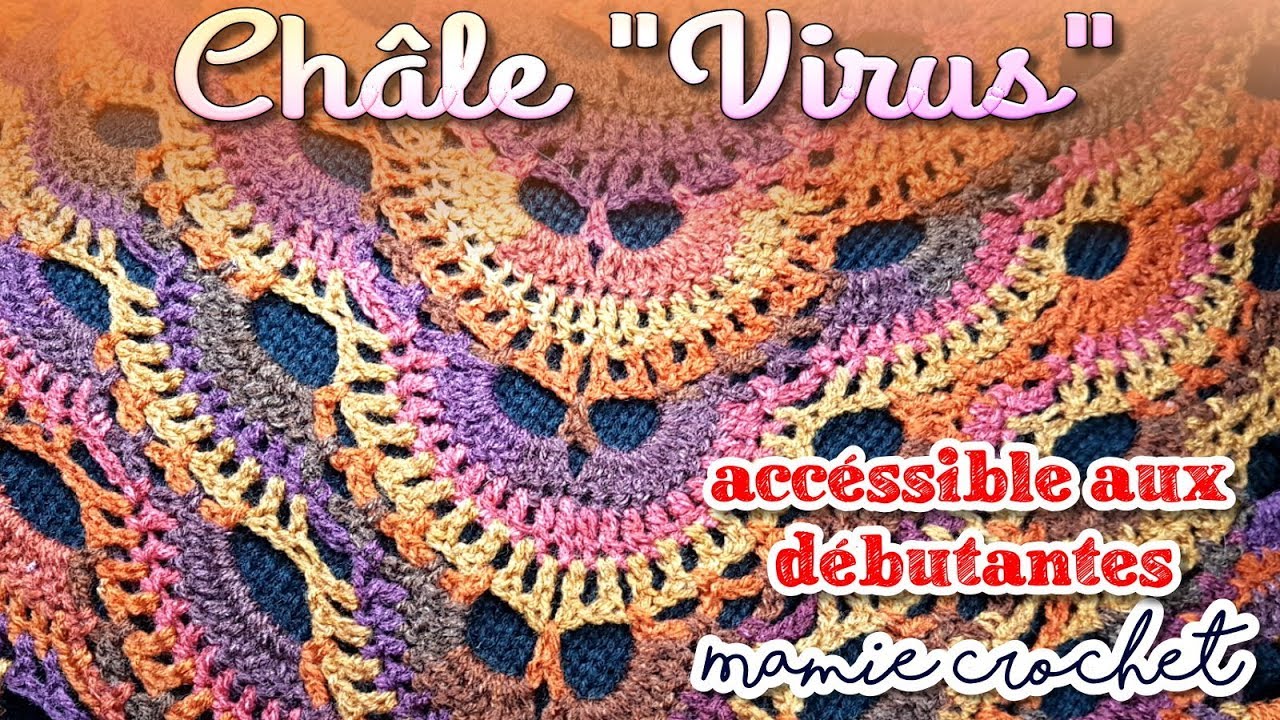 Comment faire un châle virus au crochet facile (pas à pas, tuto, diy)
